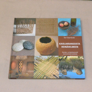 Sari Saarikoski Kaislakranssista heinähelmeen